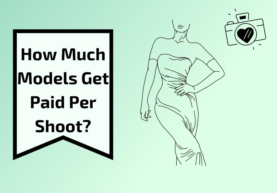 How Much Models Get Paid Per Shoot?